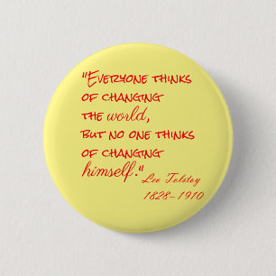 Leo Tolstoy's Quote (Everyone thinks...) 6 Cm Round Badge