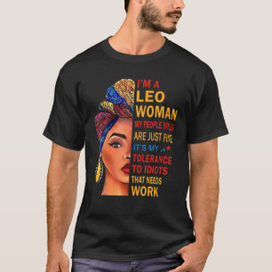 Leo Woman My People Skills Funny Birthday Zodiac H T-Shirt