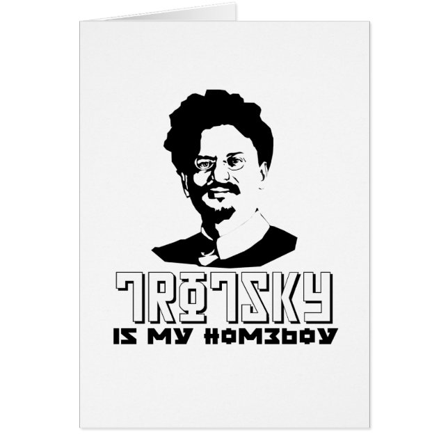 Leon Trotsky is my homeboy (Front)