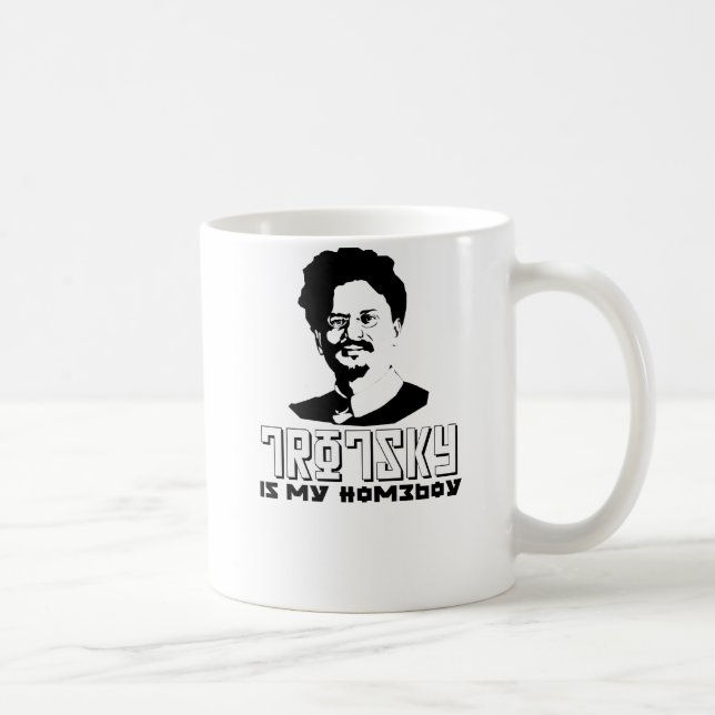 Leon Trotsky is my homeboy Coffee Mug (Right)