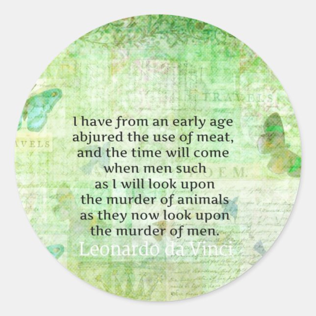Leonardo da Vinci  Animal Rights quote vegan Classic Round Sticker (Front)