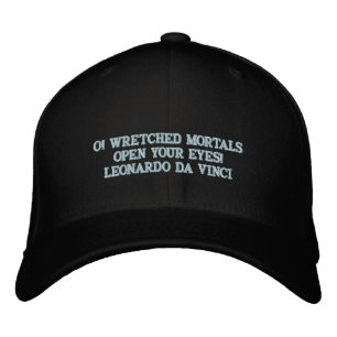 LEONARDO DA VINCI  QUOTE - BASEBALL HAT