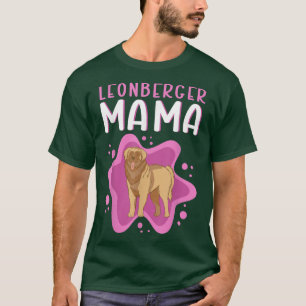 Leonberger Mama Dog Owner Leonberger T-Shirt