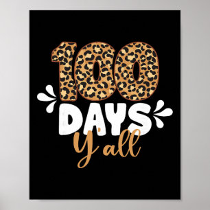 Leopard 100 Days Y'all Happy 100th Day Of School S Poster