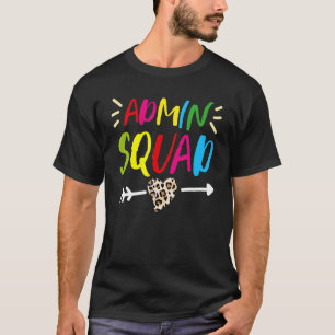 Leopard Admin Squad School Admin Assistant Adminis T-Shirt