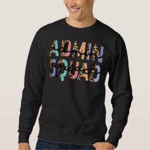 Leopard Admin Squad School Assistant Principal Wom Sweatshirt