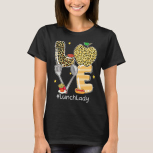 Leopard Apple Love Lunch Lady Cafeteria Staff Back T-Shirt
