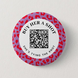 Leopard Bachelorette Party Buy a Shot QR Payment 6 Cm Round Badge
