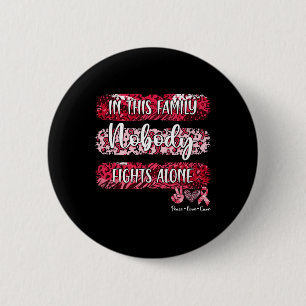 leopard blood cancer awareness in this family nobo 6 cm round badge