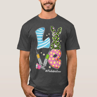 Leopard Bunny LOVE Paediatrics Nurse Funny Easter T-Shirt