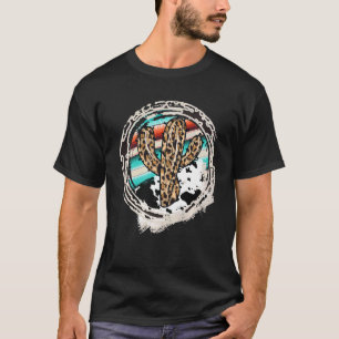 Leopard Cow Pattern Cactus Serape Print Cowgirl Ro T-Shirt