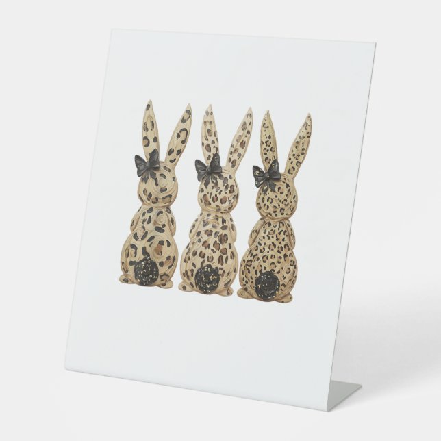 Leopard Cute Bunny Bow Funny Christian Easter Day  Pedestal Sign (Front)