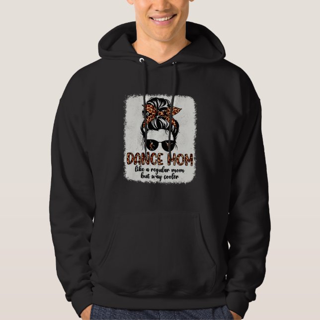 Leopard Dance Mom Cute Messy Bun Dancing Mothers D Hoodie (Front)