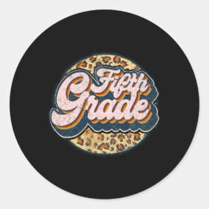 Leopard Fifth Teacher Cute 5th Grade Ck To School Classic Round Sticker