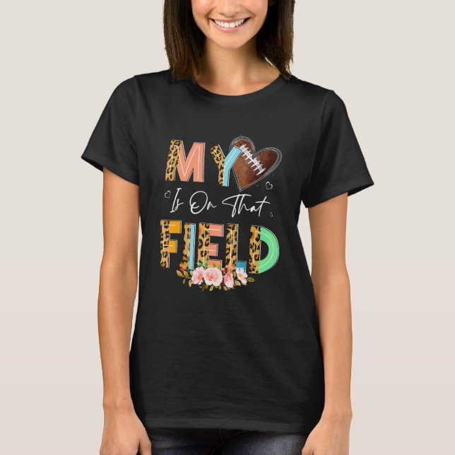 Leopard Football Mum My Heart Is On That Field Mot T-Shirt (Front)