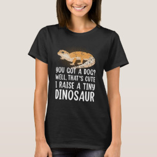 Leopard Gecko Owner I Raise A Tiny Leopard Gecko T-Shirt