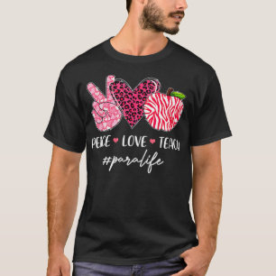 Leopard Heart Teach Para Life Appreciation T-Shirt