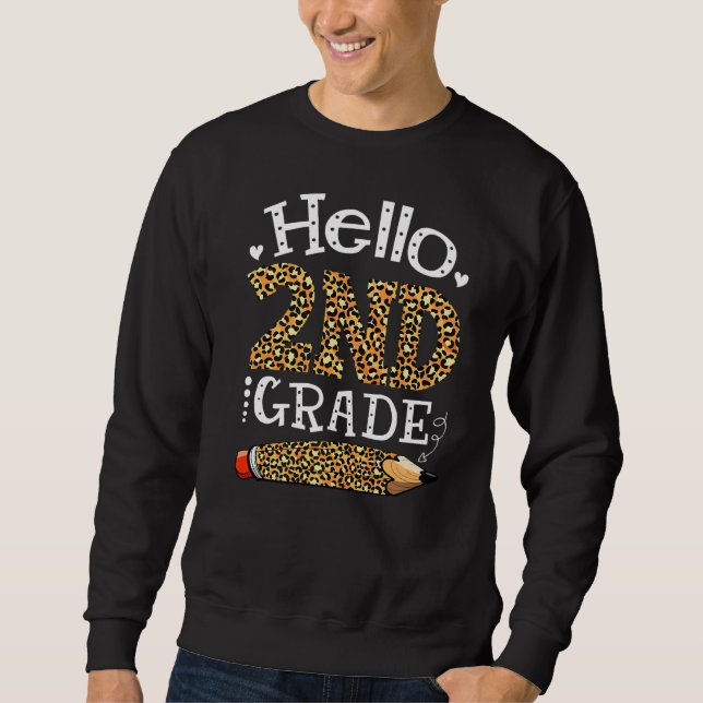 Leopard Hello 2nd Grade Back To School First Day O Sweatshirt (Front)