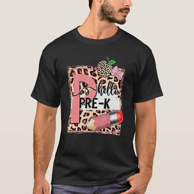 Leopard Hello Pre K Teacher First Day Of School T-Shirt (Front)