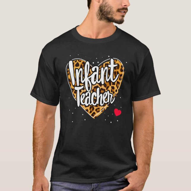 Leopard Infant Teacher Squad  Back To School Teach T-Shirt (Front)