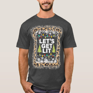Leopard Lets Get Lit Funny Christmas Classic TShir T-Shirt