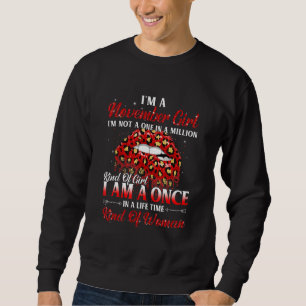Leopard Lips I'm November Girl Not A One In Millio Sweatshirt