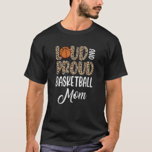 Leopard Loud Proud American Basketball Mum Family T-Shirt