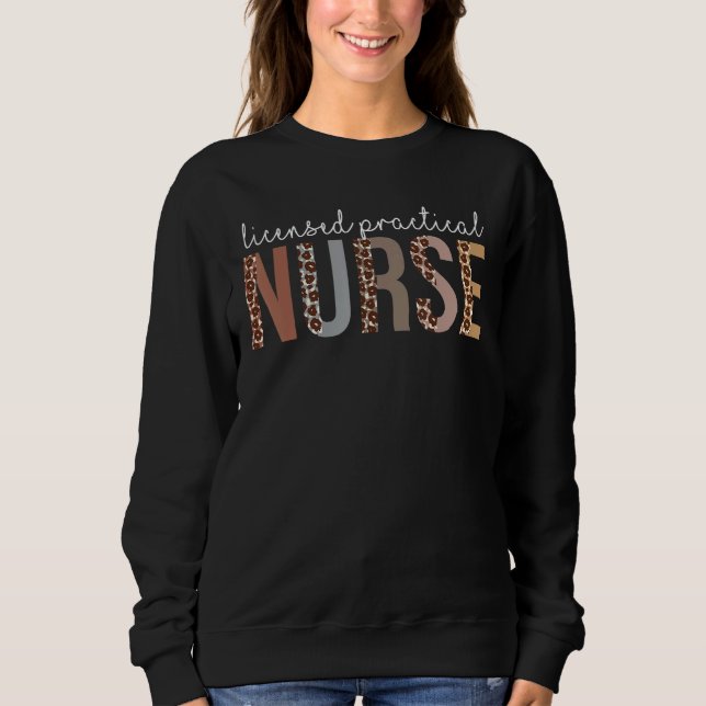 Leopard Lpn Licensed Practical Nurse Healthcare Wo Sweatshirt (Front)