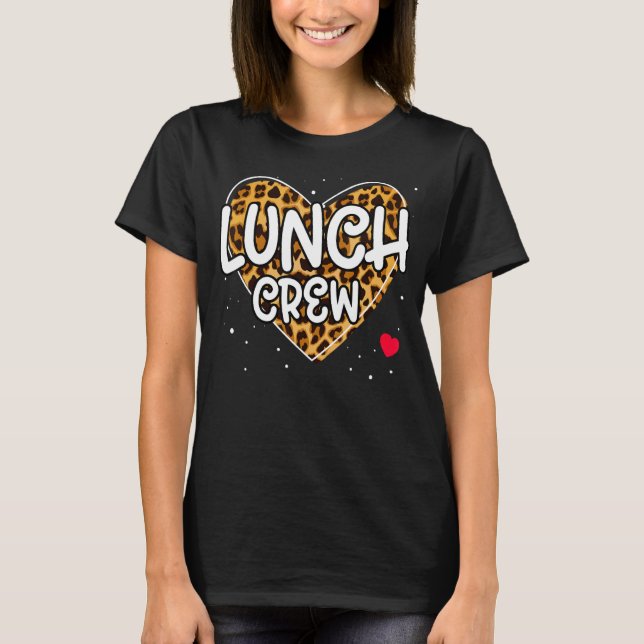 Leopard Lunch Crew Group Matching School Cafeteria T-Shirt (Front)