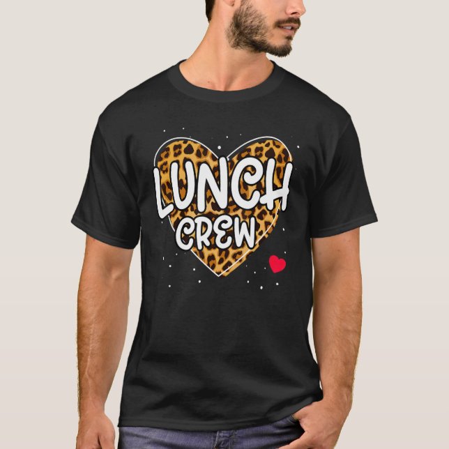Leopard Lunch Crew Group Matching School Cafeteria T-Shirt (Front)