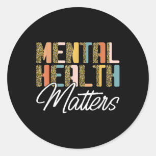 Leopard Mental Health S Human Brain Illness Awaren Classic Round Sticker