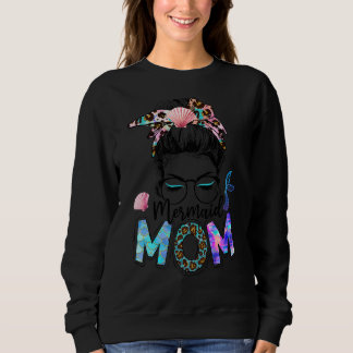 Leopard Messy Bun Mermaid Mum  Mum Mothers Day 202 Sweatshirt