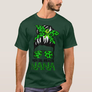 Leopard Messy Hair Bun Mental Health Nana Awarenes T-Shirt