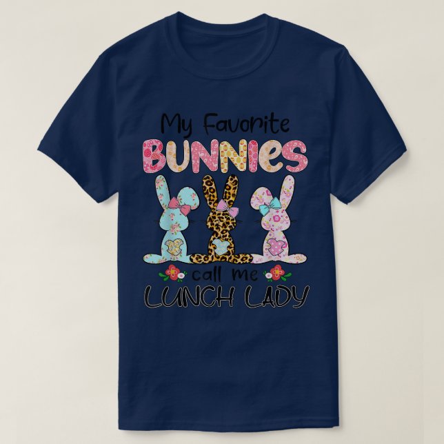 Leopard My Favourite Bunnies Call Me Lunch Lady Ea T-Shirt (Design Front)