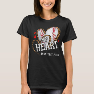 Leopard My Heart Is On That Field Baseball Women T-Shirt