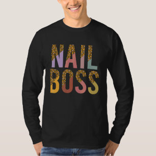 Leopard Nail Boss Technician Manicurist Woman Beau T-Shirt