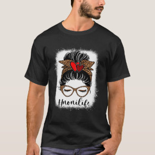 Leopard Noni Life Bleaches Messy Hair Bun Mother s T-Shirt