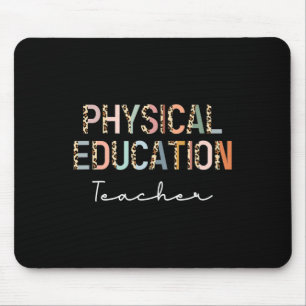 Leopard Pe Teacher Ck To School Physical Education Mouse Pad
