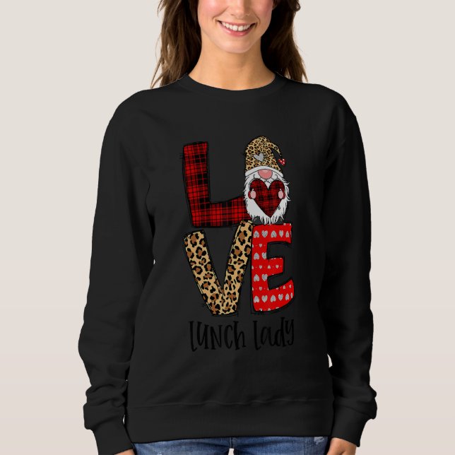 Leopard Plaid Gnome Heart LOVE Lunch Lady Valentin Sweatshirt (Front)