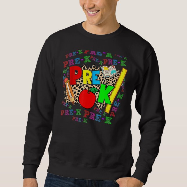 Leopard Pre K Typography Preschool Teacher Back To Sweatshirt (Front)