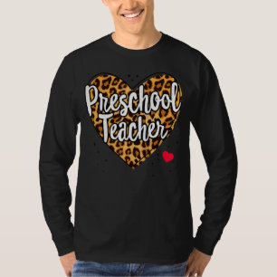 Leopard Preschool Teacher Back School Daycare Appr T-Shirt