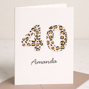 Leopard Print 40   Modern Cute Name 40th Birthday Card