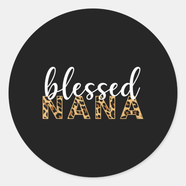 Leopard Print Blessed Nana Mother'S Day Classic Round Sticker (Front)