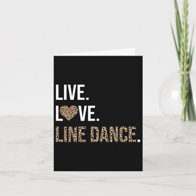Leopard Print Live Love Line Dance Funny Dancing D Card (Front)