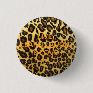leopard print.png, LIVE, LEARN,LAUGH, 3 Cm Round Badge