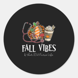 Leopard Pumpkin Fall Vibes And That Icu Nurse Life Classic Round Sticker