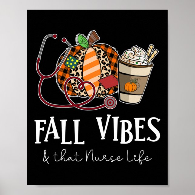 Leopard Pumpkin Fall Vibes And That Nurse Life  Poster (Front)