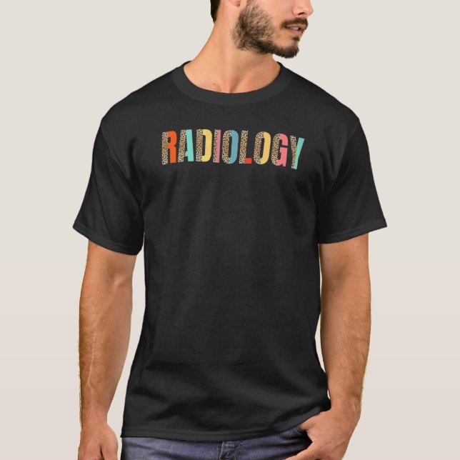 Leopard Radiology Rad X Ray Tech Radiology Technic T-Shirt (Front)