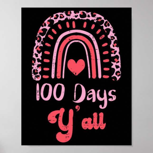 Leopard Rainbow 100 Days Yall 100th Day School Tea Poster (Front)