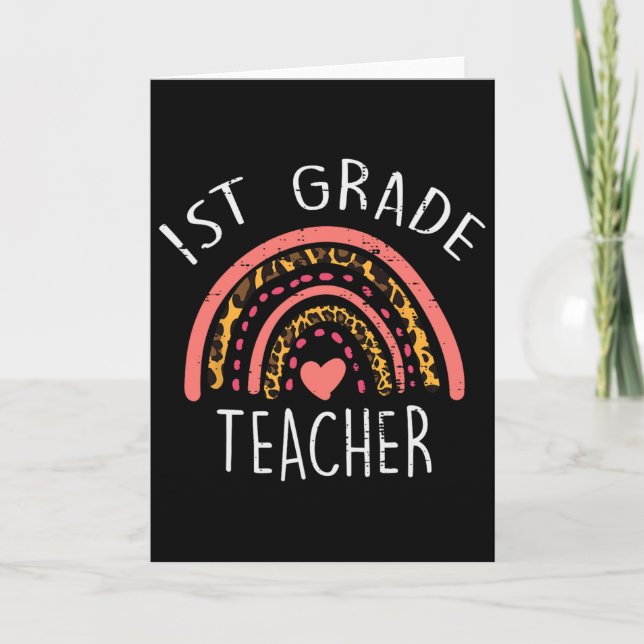 Leopard Rainbow 1st Grade Teacher First Day Of Sch Card (Front)